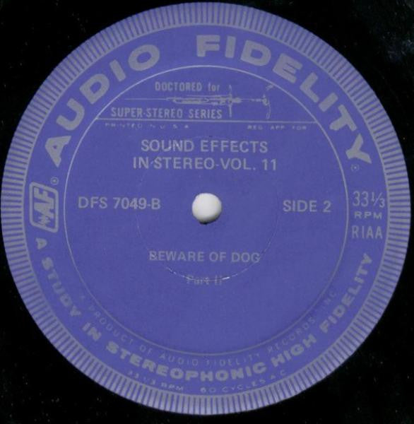 No Artist : Sound Effects Volume 11 - Beware Of Dog (LP, Album)