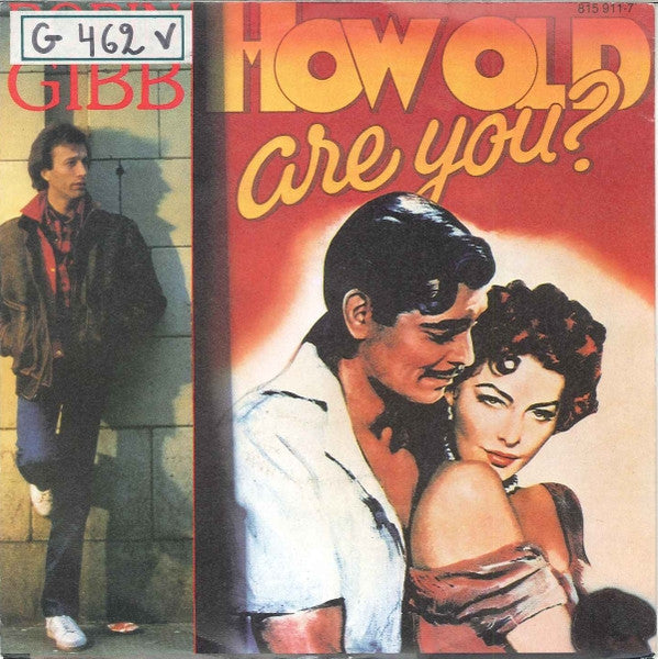 Robin Gibb : How Old Are You? (7", Single)