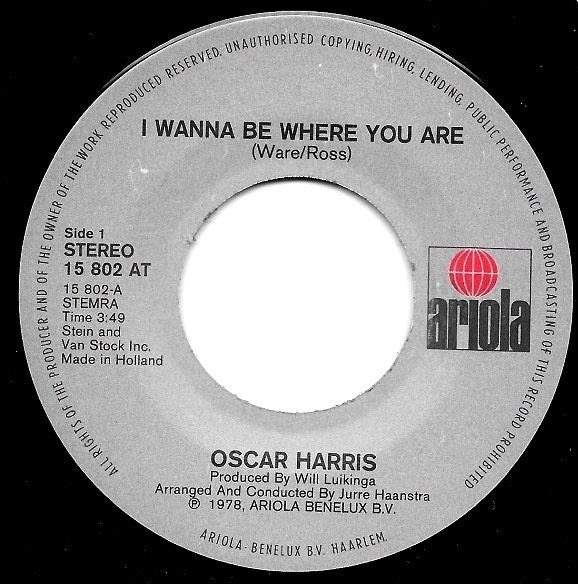 Oscar Harris : I Wanna Be Where You Are (7", Single)