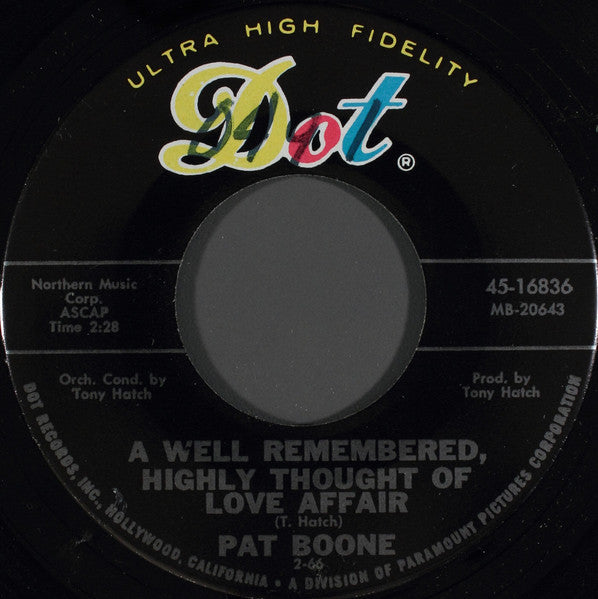 Pat Boone : A Well Remembered, Highly Thought Of Love Affair / It Seems Like Yesterday (7", Mono)