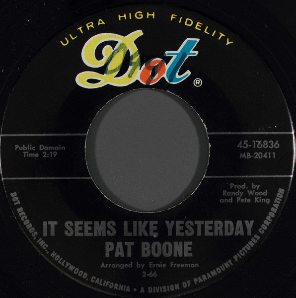 Pat Boone : A Well Remembered, Highly Thought Of Love Affair / It Seems Like Yesterday (7", Mono)