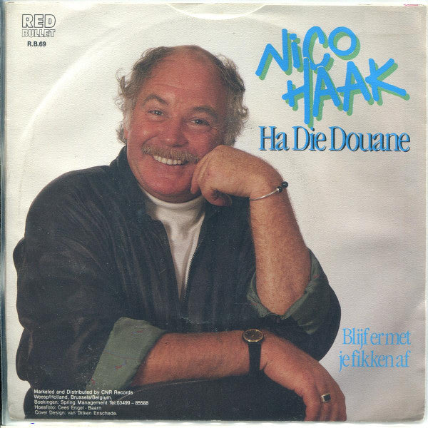 Nico Haak : Ha Die Douane (7", Single)
