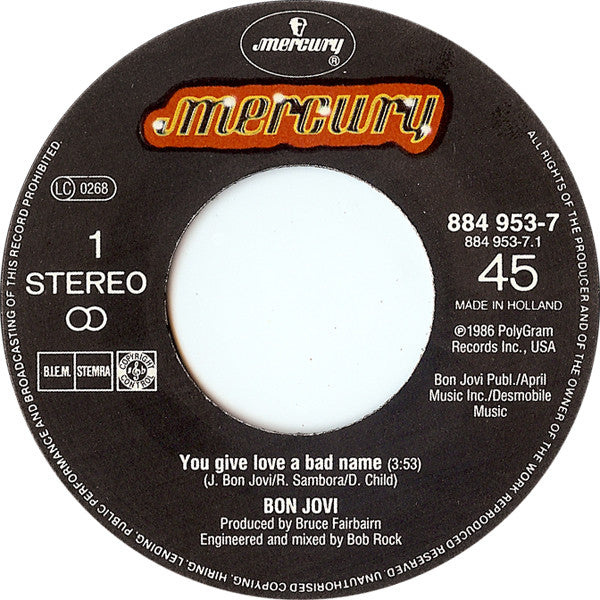 Bon Jovi : You Give Love A Bad Name (7", Single)
