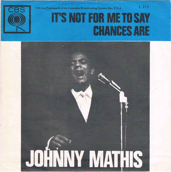 Johnny Mathis : It's Not For Me To Say / Chances Are (7", Single)