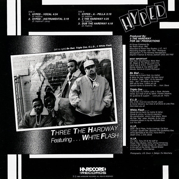 Three The Hard Way Featuring White Flash : Hyped (12")