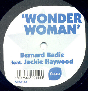 Bernard Badie Feat. Jackie Haywood : Wonder Woman (12")