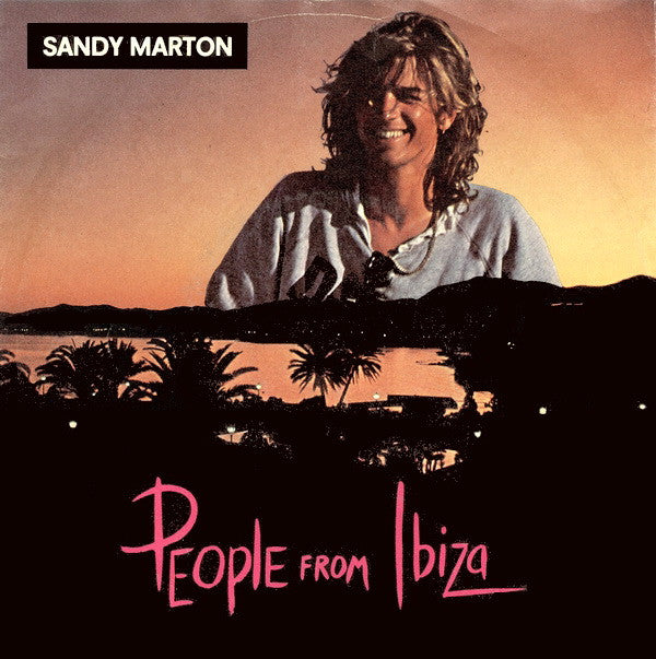 Sandy Marton : People From Ibiza (7", Single)