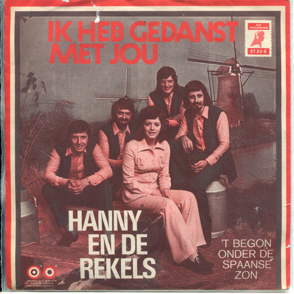Hanny En De Rekels : Ik Heb Gedanst Met Jou (7", Single, Bro)