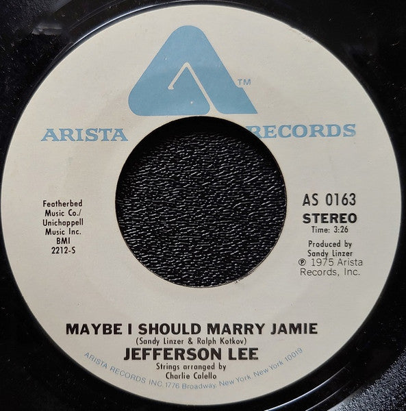 Jefferson Lee : Maybe I Should Marry Jamie (7")