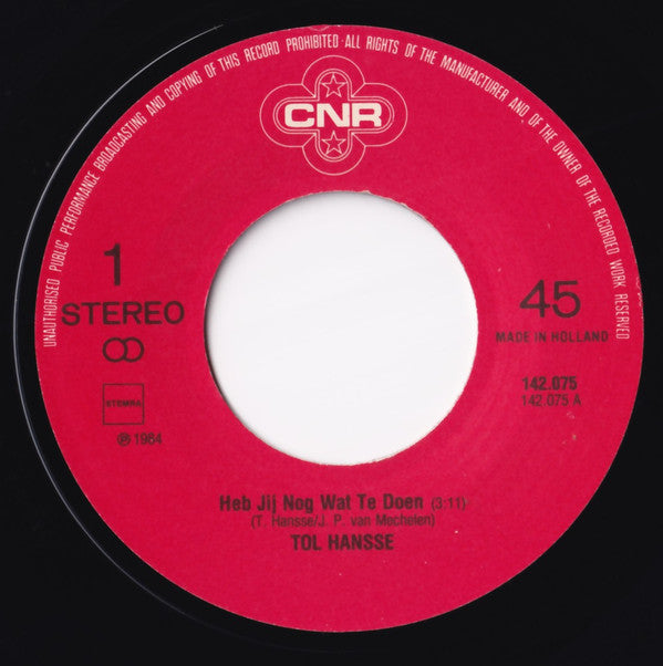 Tol Hansse : Heb Jij Nog Wat Te Doen (7", Single)