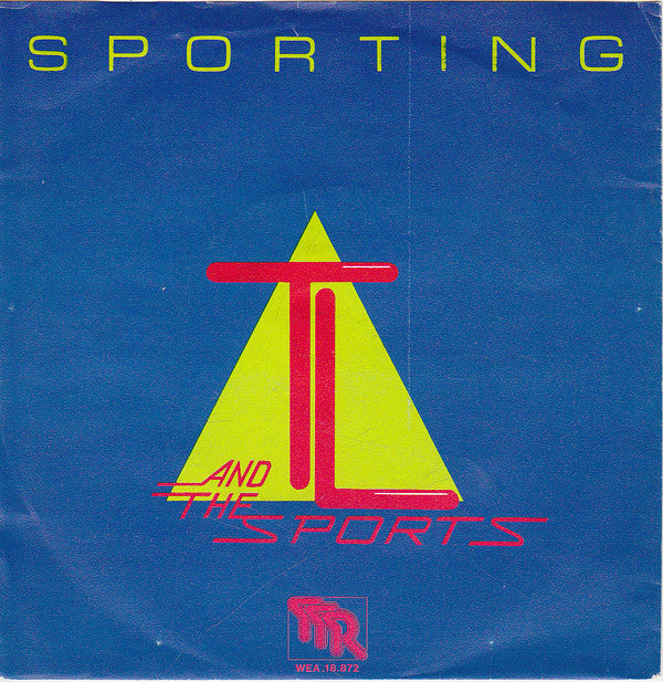 T.L. And The Sports : Sporting (7", Single)