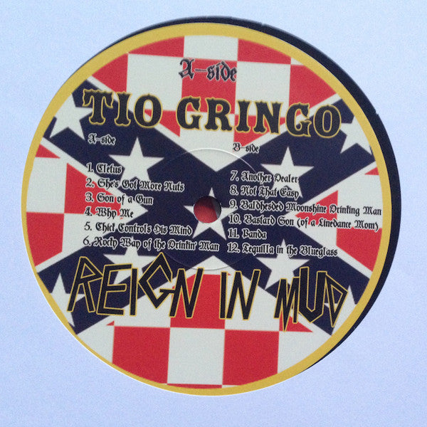 Tio Gringo : Reign In Mud (LP, Album)
