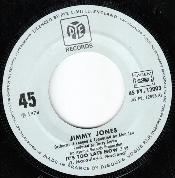 Jimmy Jones (12) : It's Too Late Now (7", Single)
