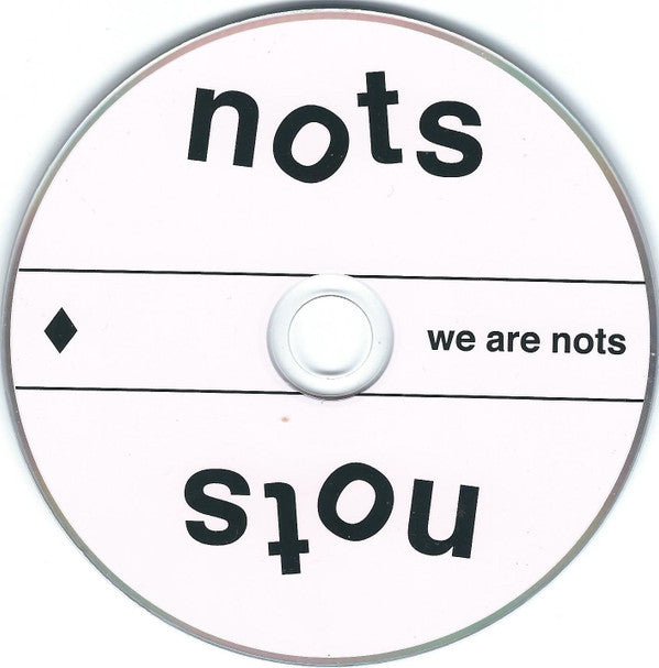 Nots : We Are Nots (CD, Album)