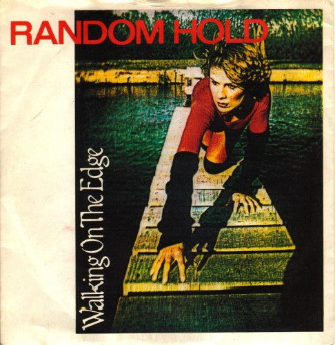 Random Hold : Walking On The Edge (7")
