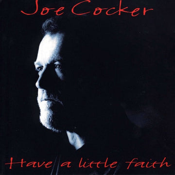 Joe Cocker : Have A Little Faith (CD, Album)