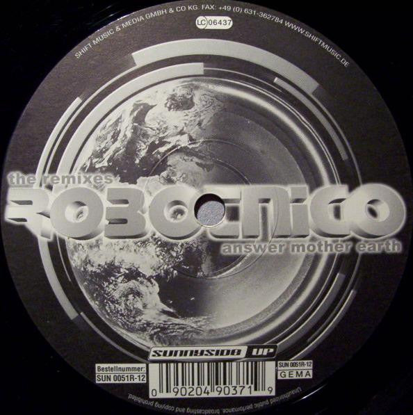 Robotnico : Answer Mother Earth (The Remixes) (12")