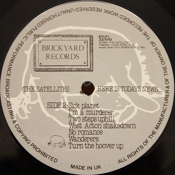 The Satellites (2) : Here Is Todays News... (LP, Album)