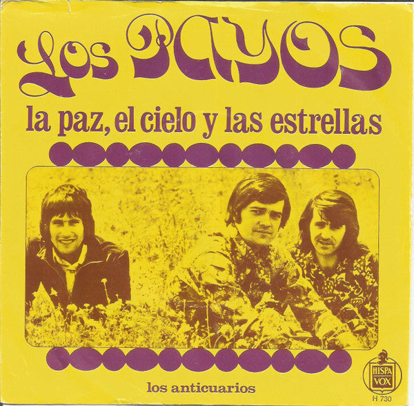 Los Payos : La Paz, El Cielo Y Las Estrellas (7", Single)