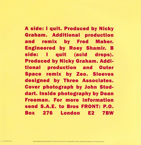 Bros : I Quit (7", Single)