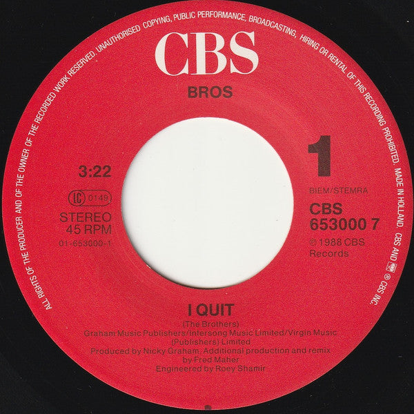 Bros : I Quit (7", Single)