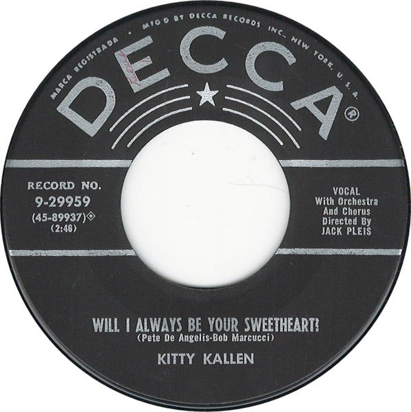 Kitty Kallen : True Love / Will I Always Be Your Sweetheart? (7", Single)
