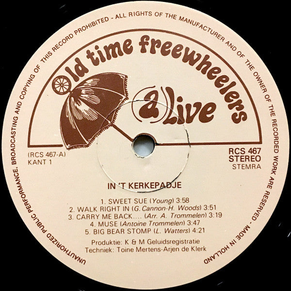 Old Time Freewheelers : Alive In 't Kerkepadje (LP, Album)