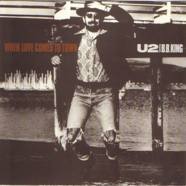 U2 With B.B. King : When Love Comes To Town (7", Single)