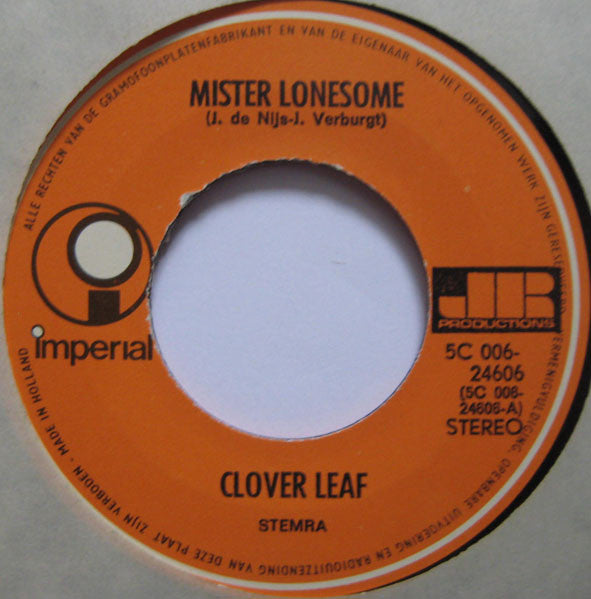Clover Leaf : Mister Lonesome  (7", Single)