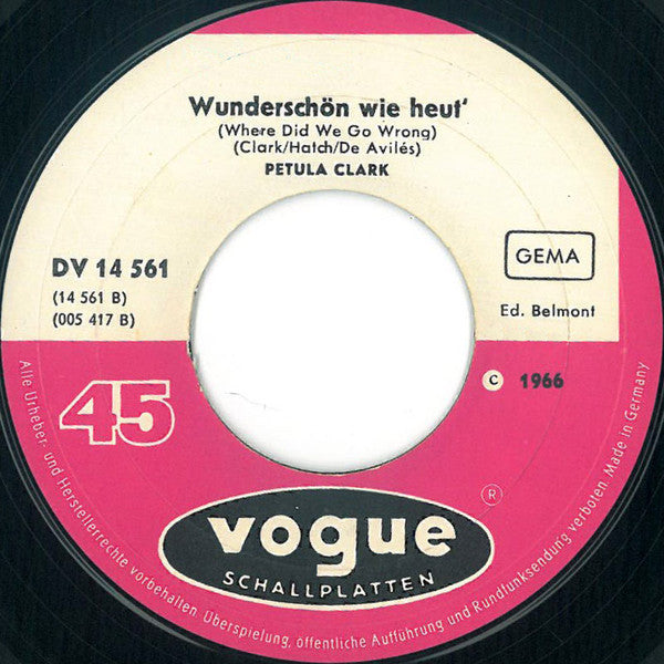 Petula Clark : So Wunderbar Verliebt Zu Sein (I Couldn't Live Without Your Love) (7", Single)