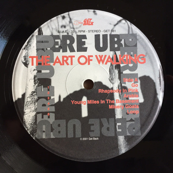 Pere Ubu : The Art Of Walking (LP, Album, RE, RM, Gat)