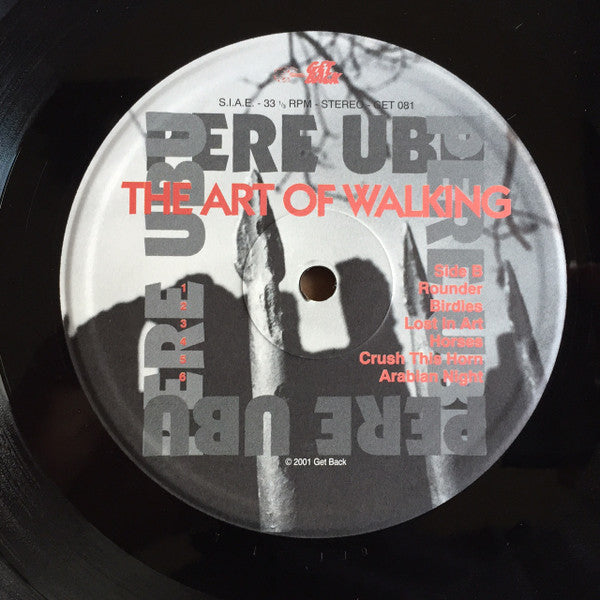 Pere Ubu : The Art Of Walking (LP, Album, RE, RM, Gat)