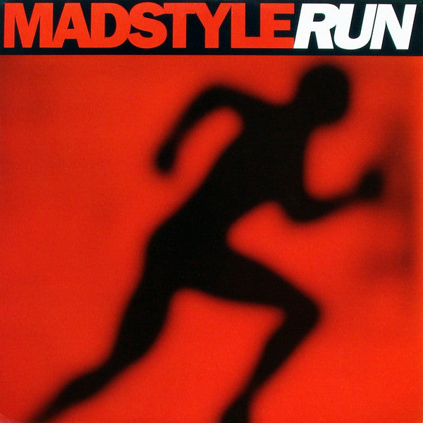 Madstyle (2) : Run (12")