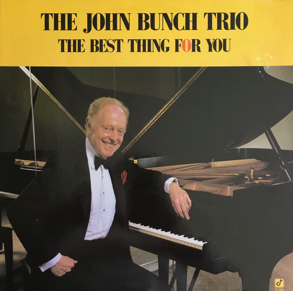 The John Bunch Trio : The Best Thing For You (LP, Album)