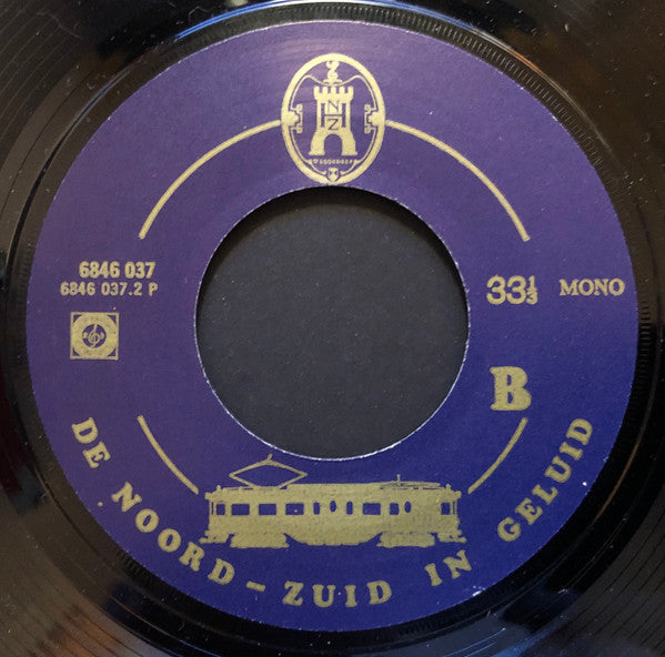 Werkgroep N.Z.H. : De Noord-Zuid In Geluid (7", Mono)
