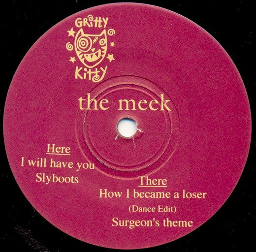 The Meek (4) : I Will Have You (7", EP)