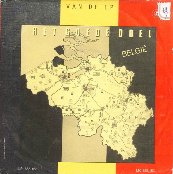 Het Goede Doel : België (Is Er Leven Op Pluto... ?) (7", Single)