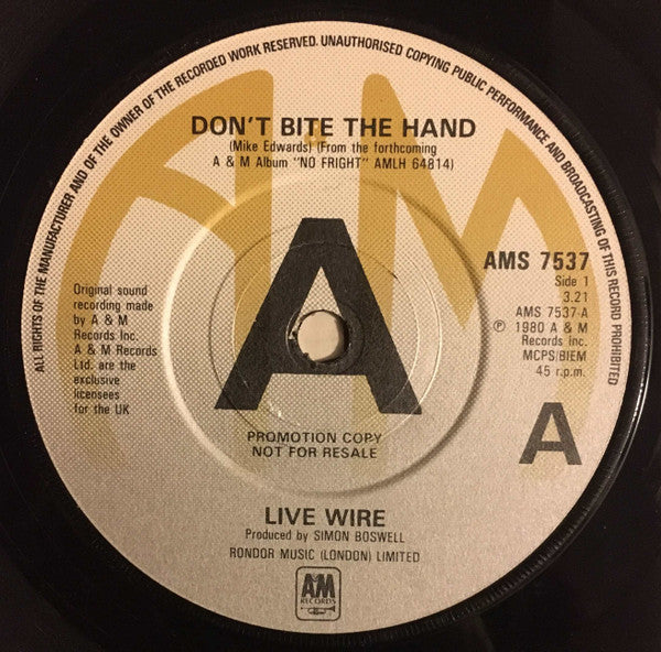 Live Wire (3) : Don't Bite The Hand (7", Single, Promo)