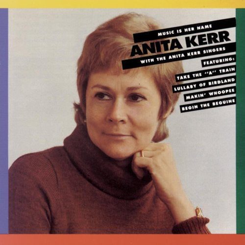 Anita Kerr With The Anita Kerr Singers : Music Is Her Name (CD, Comp)