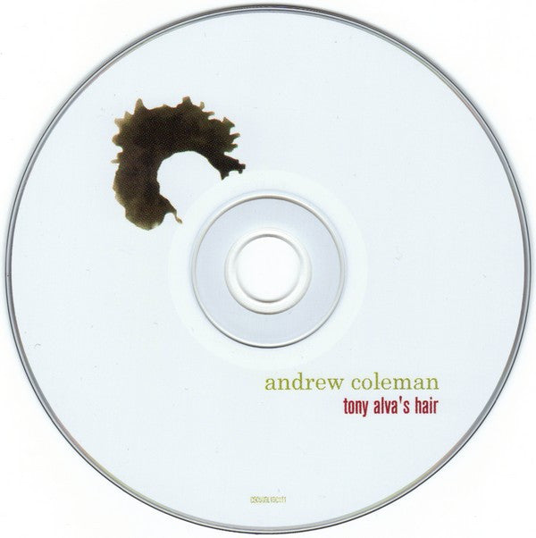 Andrew Coleman : Tony Alva's Hair (CD, Album)