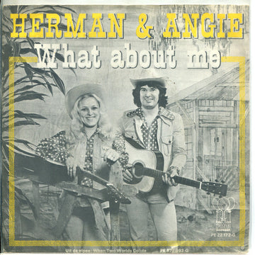 Herman & Angie : What About Me (7", Single)