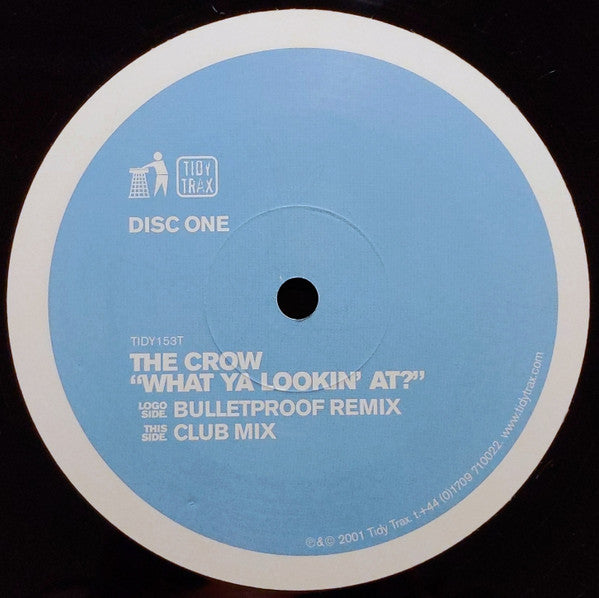 The Crow* : What Ya Lookin' At? (12", One)