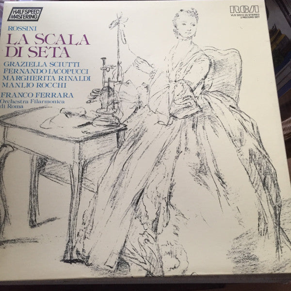 Gioacchino Rossini - Graziella Sciutti, Fernando Iacopucci, Margherita Rinaldi, Manlio Rocchi, Franco Ferrara, Orchestra Filarmonica Di Roma : La Scala Di Seta (2xLP, Album, RE, RM + Box)