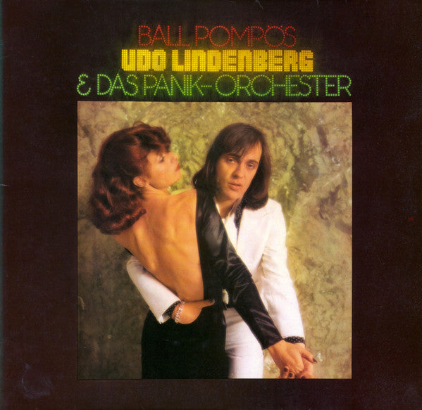 Udo Lindenberg & Das Panikorchester* : Ball Pompös (LP, Album, RE)