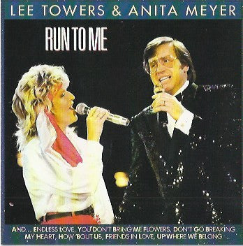 Lee Towers & Anita Meyer : Run To Me (CD, Album)