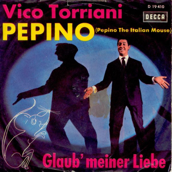 Vico Torriani : Pepino (Pepino The Italian Mouse) (7", Single)