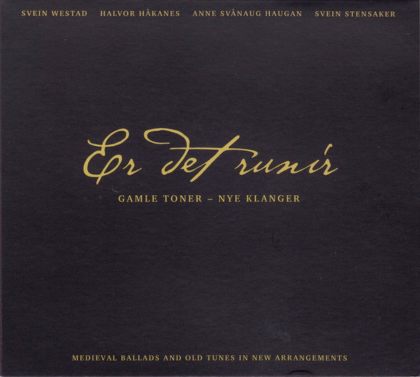 Svein Westad, Halvor Håkanes, Anne Svånaug Haugan, Svein Stensaker : Er Det Runir (Gamle Toner – Nye Klanger) (CD, Album)