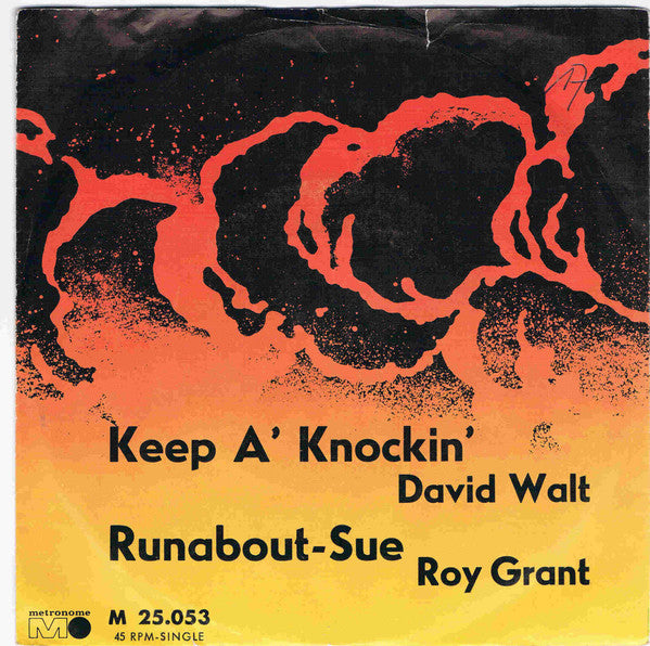 David Walt / Roy Grant (2) : Keep A' Knockin' / Runabout-Sue (7", Single)