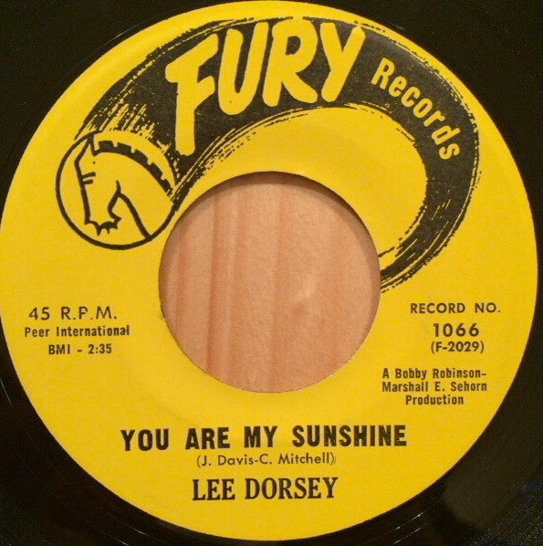 Lee Dorsey : You Are My Sunshine (7")