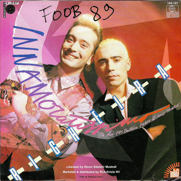 Righeira : Innamoratissimo (Tu Che Fai Battere Forte Il Mio Cuore) (7", Single)